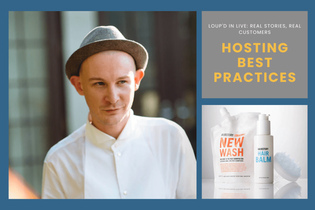 Loup’d In Live: Hosting best&nbsp;practices